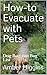 Evacuate with Your Dog's He...