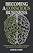 Becoming a Conscious Business: Expand Your Life & Work Through The Science Of Energy Flow