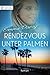 Rendezvous unter Palmen