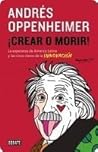 ¡Crear o morir!: ...