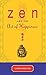 Zen and the Art of Happiness by Chris Prentiss