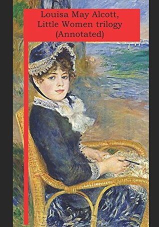 Louisa May Alcott, Little Women trilogy