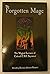Forgotten Mage: The Magical Lectures of Colonel C.R.F. Seymour