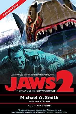 Jaws 2: The Making of the Hollywood Sequel: Updated and Expanded Edition (Kindle Edition)