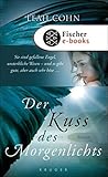 Der Kuss des Morgenlichts: Roman (German Edition)