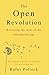 The Open Revolution: New rules for a new world