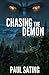 Chasing the Demon