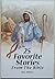 25 Favorite Stories From the Bible by Ura Miller