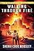 Walking Through Fire (Misbe...
