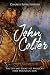 John Colter by Charles River Editors