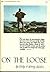 On the Loose by Terry Russell