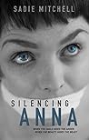 Silencing Anna Silencing Anna