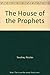 The House of the Prophets
