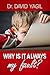 Why is it Always My Fault? by David Yagil