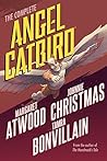 The Complete Angel Catbird by Margaret Atwood