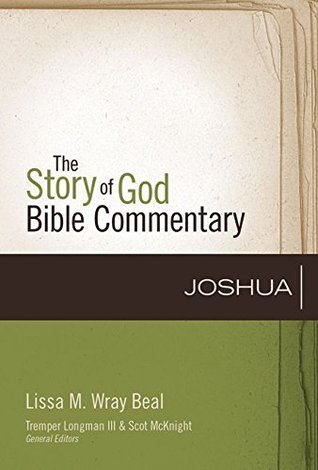 Joshua (The Story of God Bible Commentary Book 6)
