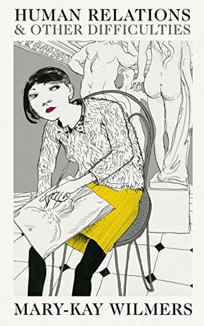 Human Relations and Other Difficulties: Pieces from the LRB and Elsewhere (Kindle Edition)