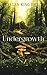 Undergrowth: A fast-paced e...