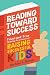 Reading Toward Success by Rachael T. Reiton Reading Toward Success by Rachael T. Reiton
