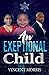 AN EXCEPTIONAL CHILD