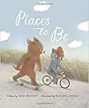 Places To Be by Mac Barnett