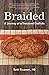 Braided: A Journey of a Thousand Challahs
