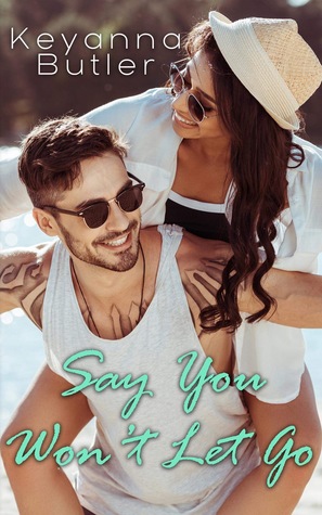 Say You Won't Let Go