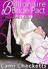 Billionaire Bride Pact: Cami's Collection (Cami's Billionaire Bride Pact #1-6) Billionaire Bride Pact: Cami's Collection (Cami's Billionaire Bride Pact #1-6)
