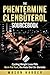 The Phentermine & Clenbuter...