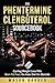 The Phentermine & Clenbuterol Sourcebook: Cycling Weight Loss Pills to Burn Fat Fast, the Keto Diet On Steroids