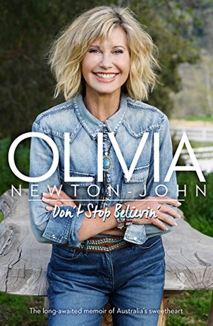 Olivia Newton-John. Don't Stop Believin (Hardcover)