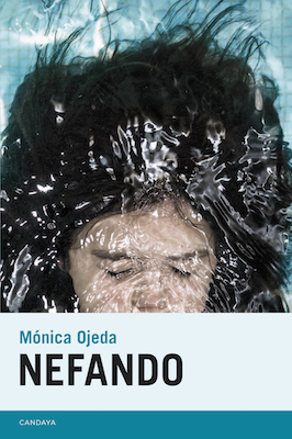 Portada de Nefando, de Mónica Ojeda
