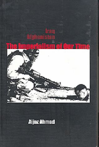 Iraq, Afghanistan, and the Imperialism of Our Time (Hardcover)