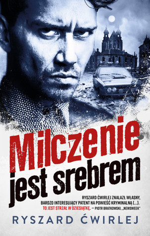 Milczenie jest srebrem (Milicjanci z Poznania, #8)