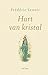 Hart van kristal: Een sprookje voor jong en oud (Dutch Edition)
