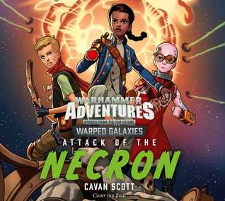 Attack of the Necron (Warped Galaxies #1)