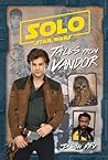 Solo: A Star Wars Story: Tales from Vandor (Replica Journal)