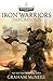 Iron Warriors by Graham McNeill