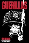 Guerillas: Omnibus Edition Guerillas: Omnibus Edition