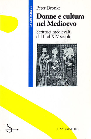 Donne e cultura nel Medioevo. Scrittici medievali dal II al XIV secolo