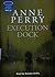 Execution Dock (William Monk, #16)