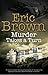 Murder Takes a Turn by Eric Brown