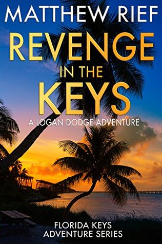 Revenge in the Keys (Florida Keys Adventure #3)