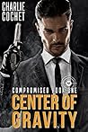 Center of Gravity by Charlie Cochet