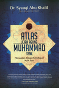 Atlas Jejak Agung Muhammad Saw