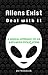 Aliens Exists - Deal With I...