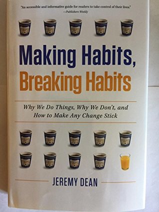 Making Habits, Breaking Habits (Hardcover)