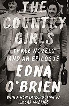 The Country Girls: Three Novels and an Epilogue: