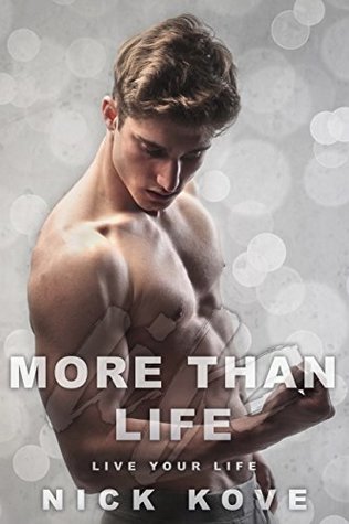 More Than Life 2: Live Your Life (Kindle Edition)