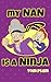 My Nan is a Ninja